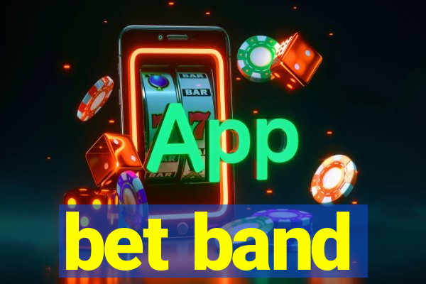 bet band